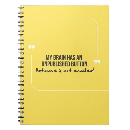 Funny Quote Autosave not enabled Notebook Notitieboek (Voorkant)