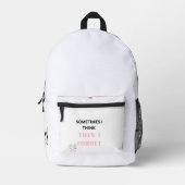 Funny Quote Backpack for Everyday Adventures Bedrukte Rugzak (Voorkant)