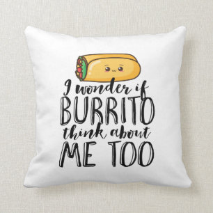 Funny Quote Burrito en Mexican Food Lover Kussen