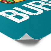 Funny Quote Burrito en Mexican Food Lover Poster (Hoek)