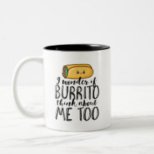 Funny Quote Burrito en Mexican Food Lover