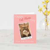 Funny Quote Cat mam Moederdag Aangepast roze foto Kaart (Gele Bloem)