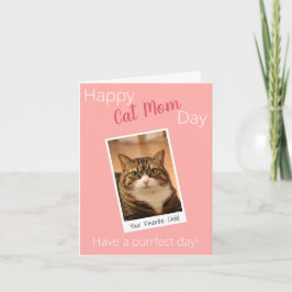 Funny Quote Cat mam Moederdag Aangepast roze foto Kaart