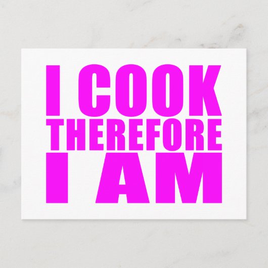 Funny Quote Chefs : Ik cook dus ik ben Briefkaart (Voorkant)