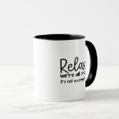 Funny Quote Coffee Mok (Voorkant rechts)