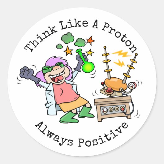 Funny Quote denkt als een proton Scientist Cartoon Ronde Sticker (Voorkant)