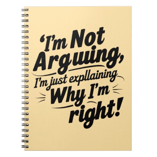 Funny Quote Design – I'm Not Arguing, I'm Just Exp Notitieboek (Voorkant)
