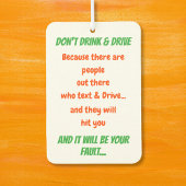 Funny Quote Drink en drijft geen auto-decor Luchtverfrisser