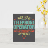 Funny Quote For Retired Telephone Operator  Kaart (Gele Bloem)