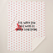 Funny Quote: For When You Want To Burn Something Sherpa Deken (Voorkant)