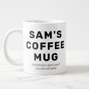 Funny Quote Gag Gift Personalized Coffee Mok