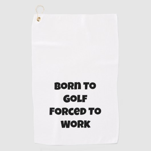 Funny Quote Golfing Golfhanddoek (Voorkant)