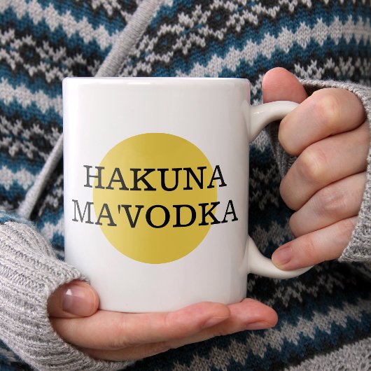 Funny Quote Hakuna Ma'Vodka Drink Parody Grote Koffiekop