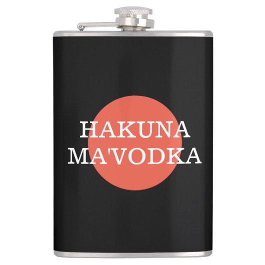 Funny Quote Hakuna Ma'Vodka Drink Parody Heupfles (Voorkant)