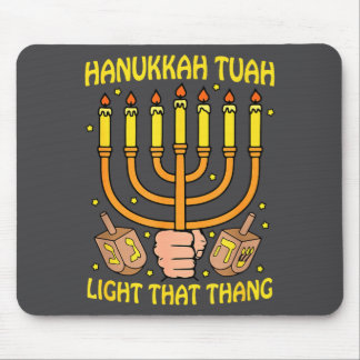 Funny Quote Hanukkah Tuah Light That Thang Design Muismat