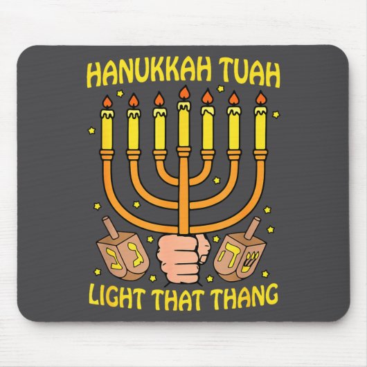 Funny Quote Hanukkah Tuah Light That Thang Design  Muismat (Voorkant)