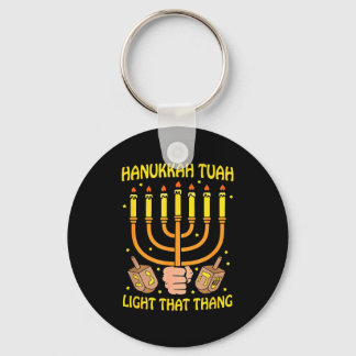 Funny Quote Hanukkah Tuah Light That Thang Design Sleutelhanger