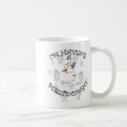 Funny Quote I'm Having A Meltdown Design Snowman  Koffiemok (Rechts)