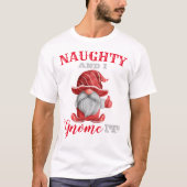 Funny Quote Kerstmis Gnome T-Shirt (Voorkant)