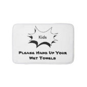 Funny Quote Kinderen hangen uw handdoeken aan Badmat (Voorkant)