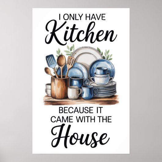 Funny Quote Kitchen Poster (Voorkant)