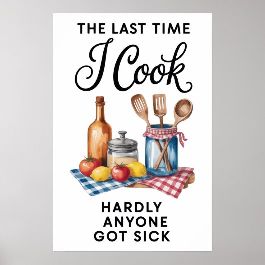 Funny Quote Kitchen Poster (Voorkant)