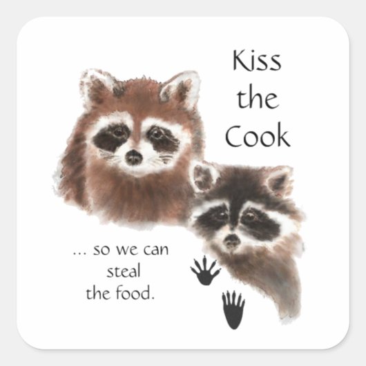 Funny Quote Kus the Cook Cute Raccoons, Animal Vierkante Sticker (Voorkant)