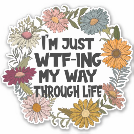 Funny Quote Leven Gezegden Mam Papa Ouderschap Sticker (Voorkant)