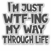 Funny Quote Leven Gezegden Mam Papa Ouderschap Sticker (Voorkant)