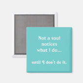Funny Quote Magnet (Voorkant / Achterkant)