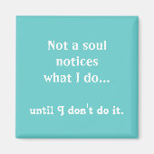 Funny Quote Magnet (Voorkant)