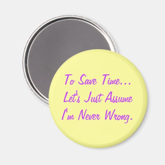Funny Quote Magnet (Voorkant / Achterkant)