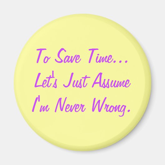 Funny Quote Magnet (Voorkant)
