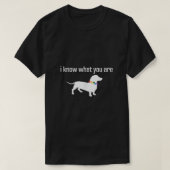 Funny Quote Meme Ik weet wat je homofoob doet T-shirt (Design voorkant)