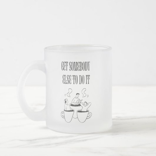 Funny Quote Mug- Frosted Glass Matglas Koffiemok (Links)