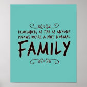 Funny quote Normal Family Poster (Voorkant)
