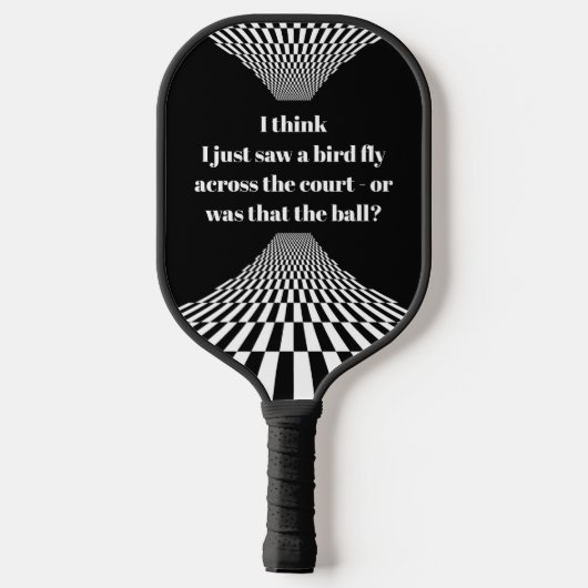 Funny Quote Personalized Checker Pickleball Paddle (Achterkant)
