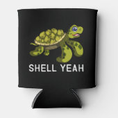 Funny Quote Pun Shell Ja Turtles Blikjeskoeler (Voorkant)