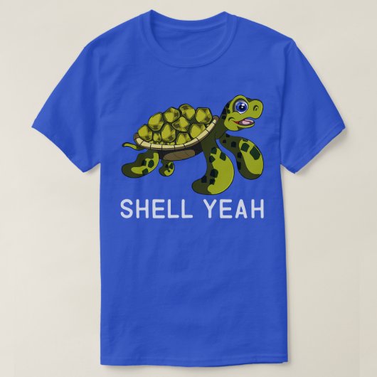 Funny Quote Pun Shell Ja Turtles T-shirt (Design voorkant)