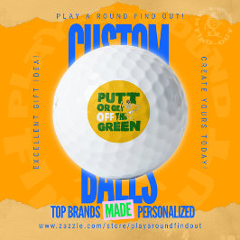 Funny Quote: Putt Or Get Off The Green Trash Talk Golfballen