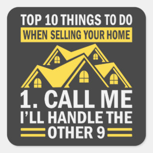 Funny Quote Real Estate Agent Vierkante Sticker