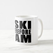 Funny Quote Skiers : Ik ben dus Ski Koffiemok (Voorkant rechts)