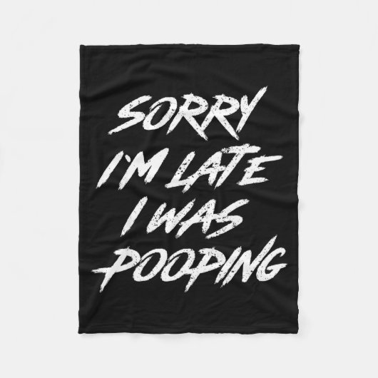 Funny Quote Sorry I'm Late I Was Ong  Fleece Deken (Voorkant)