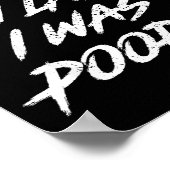 Funny Quote Sorry I'm Late I Was Ong  Poster (Hoek)