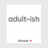 Funny quote sticker - volwassen vis (Vel)