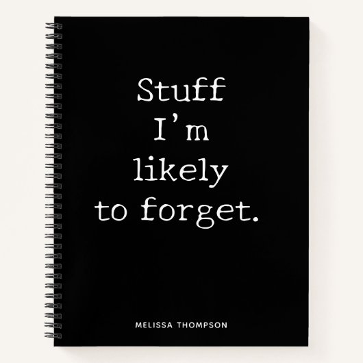 Funny Quote Stuff vergeten Notitieboek (Voorkant)