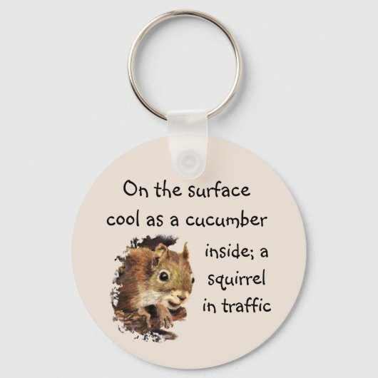 Funny Quote Surface Cool Inside Squirrel Sleutelha Sleutelhanger (Voorkant)