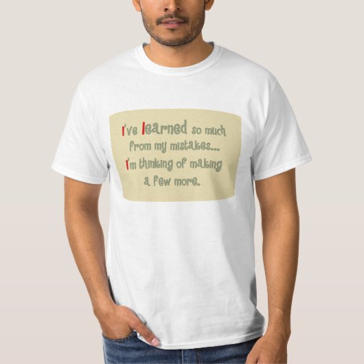 Funny Quote T-Shirt (Voorkant)