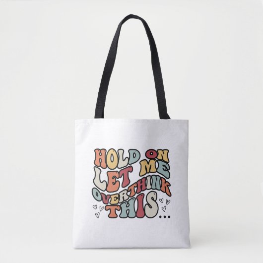 Funny Quote Tote Bag (Voorkant)