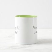 Funny Quote Trendy Gift Coffee Mok Mojito green (Midden)